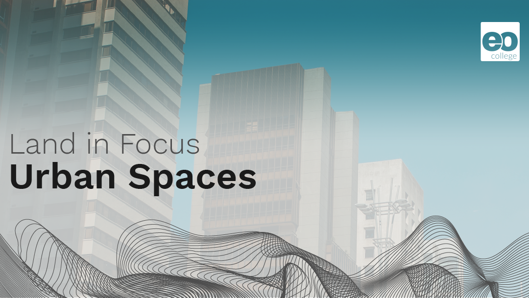 Land in Focus – Urban Spaces