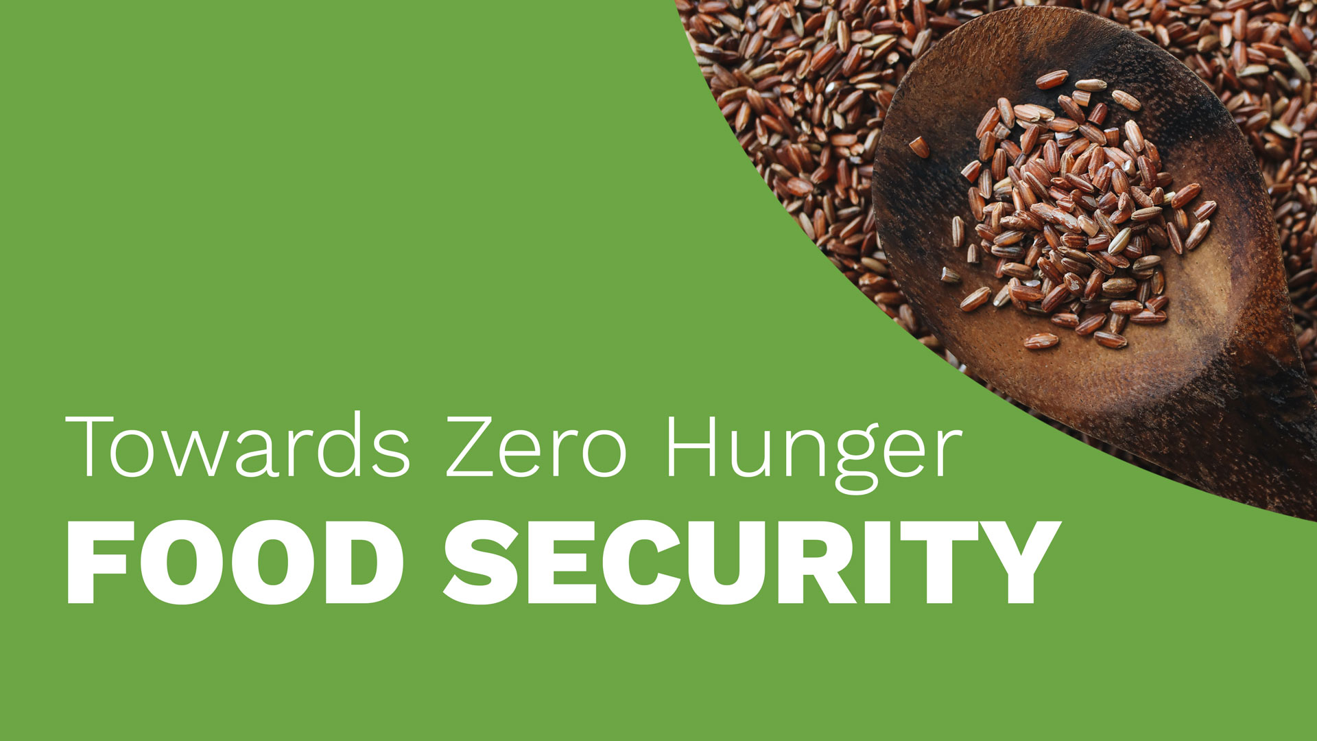 Towards Zero Hunger – Agriculture & Livestock